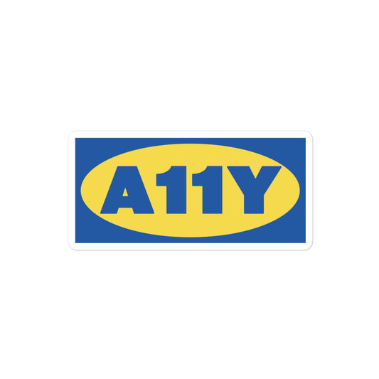 Thick blue A11y letters, on top of a yellow oval, on top of a blue rectangle. Remicent of the Ikea logo. Center aligned on 4 inch sticker.