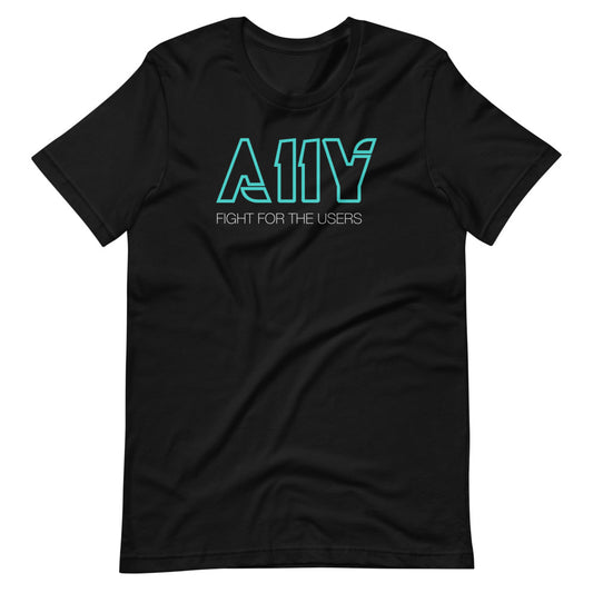 Bright blue A11Y text in Tron Legacy font style. Fight for the users, in white text beneath, center aligned, on front of black t-shirt.