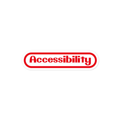 Red stylized Accessibility word with rounded border, prepresentative of the Nintent logo, center aligned, on front of 4 inch sticker.