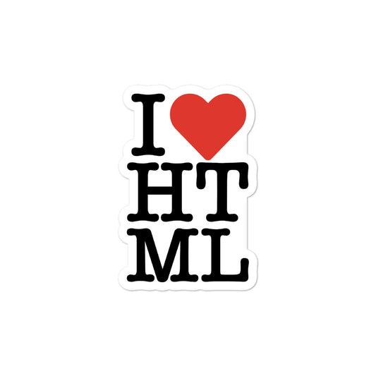 Black, I (red heart emoji) HTML letters, styled in the same manner as the I love NY logo, on white 3 inch sticker.