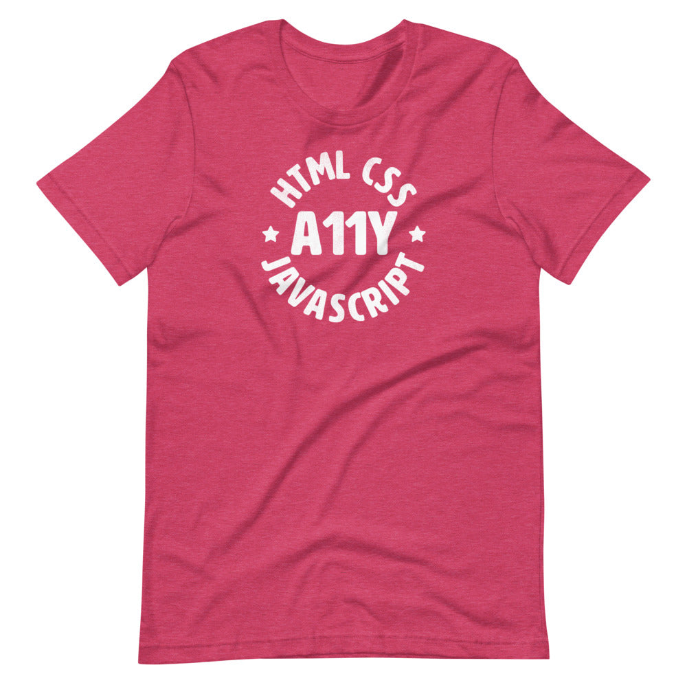 White HTML CSS JavaScript words, center aligned, circled around A11Y letters with stars on either side, on front of heather pink t-shirt.